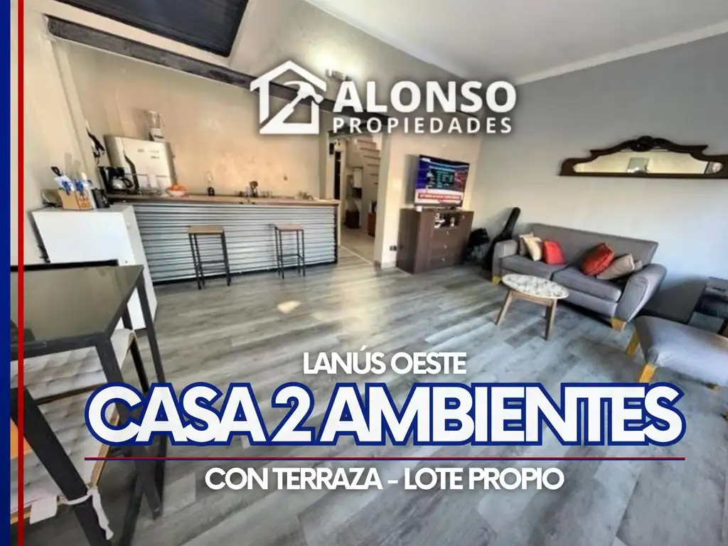 CASA 2 AMBIENTES c/ TERRAZA - LOTE PROPIO