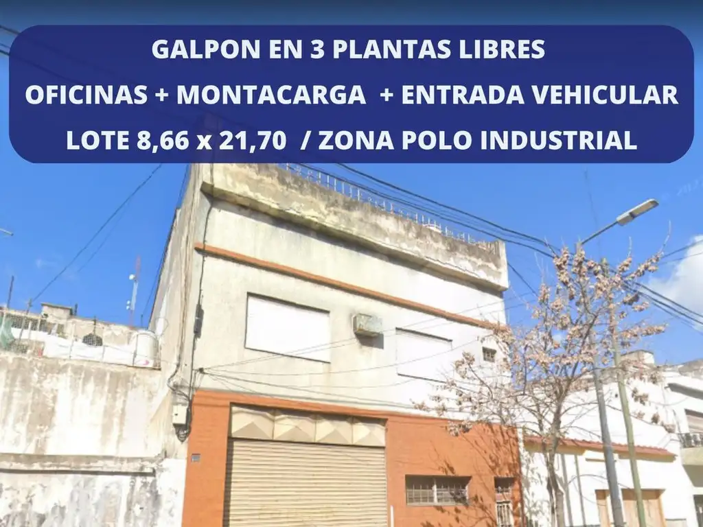 GALPON EN 3 PLANTAS LIBRES + OFICINAS + MONTACARGA