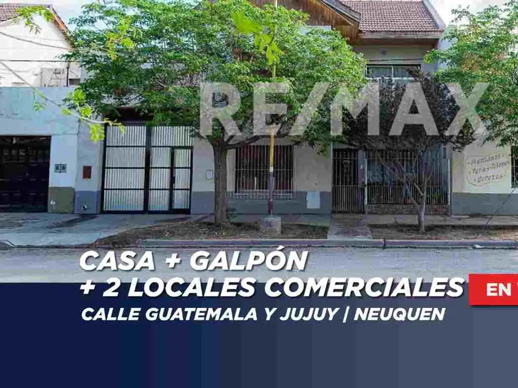 Venta de Casa + Galpon + 2 locales comerciales