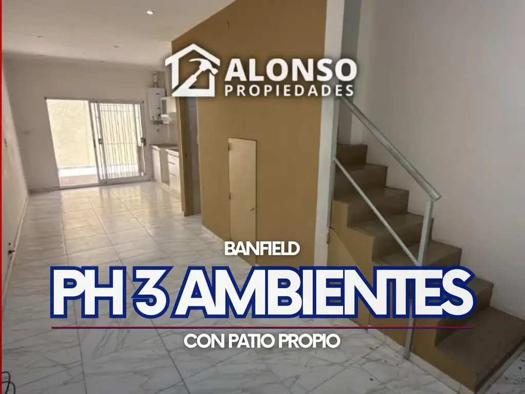 PH 3 AMBIENTES CON PATIO EN ALQUILER EN BANFIELD