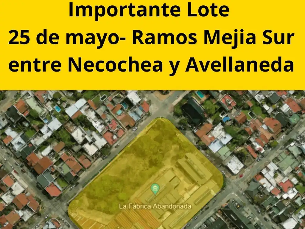 Importante Manzana Lote Ramos Mejía Sur