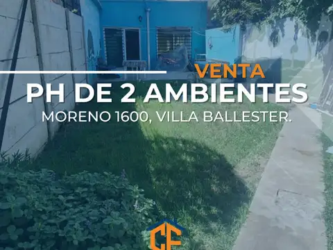 PH DE 2 AMBIENTES CON AMPLIO PATIO, EN VENTA Y EXCELENTE ZONA DE VILLA BALLESTER