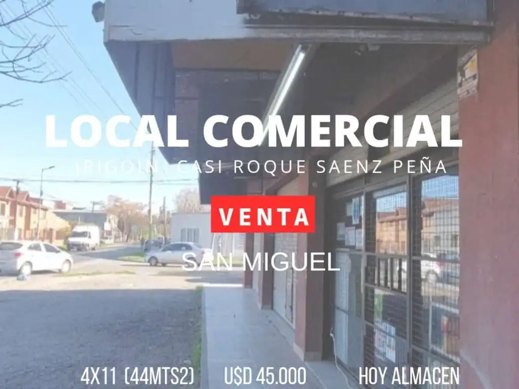 LOCAL COMERCIAL A LA VENTA EN SAN MIGUEL hoy almacen